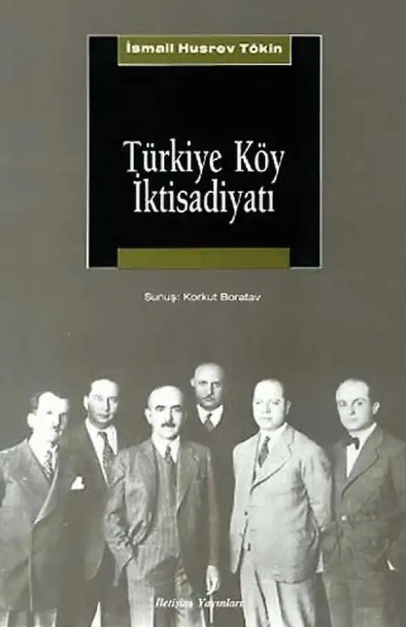 Türkiye Köy İktisadiyatı — İsmail Hüsrev Tökin