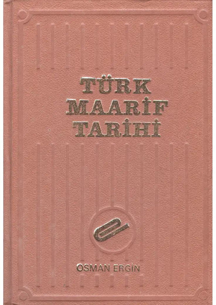 Türkiye Maarif Tarihi — Osman Ergin