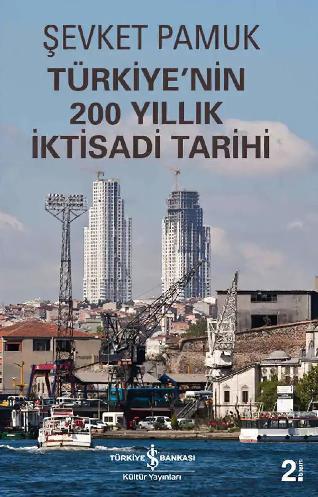 Türkiye'nin 200 Yıllık İktisadi Tarihi — Şevket Pamuk