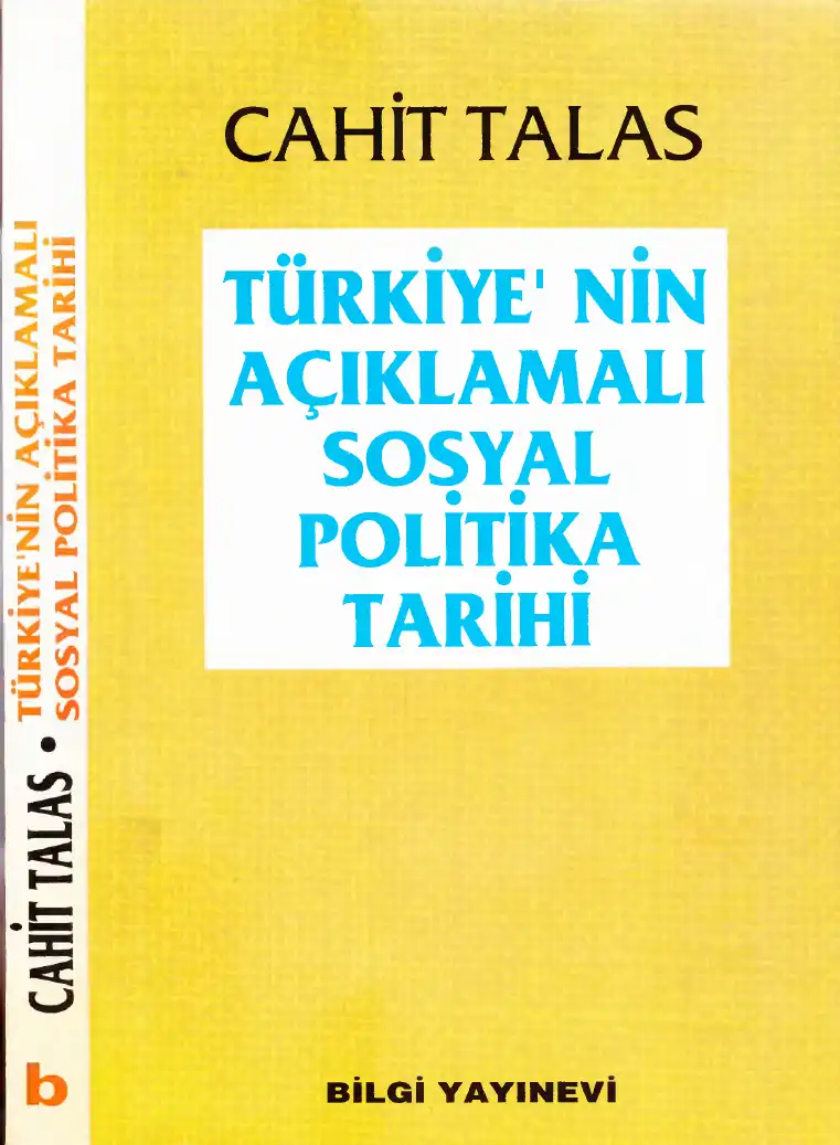 Türkiye'nin Açıklamalı Sosyal Politika Tarihi — Cahit Talas