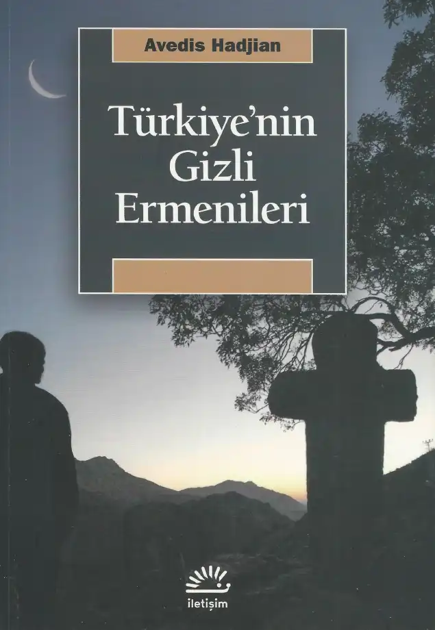 Türkiye'nin Gizli Ermenileri — Avedis Hadjian