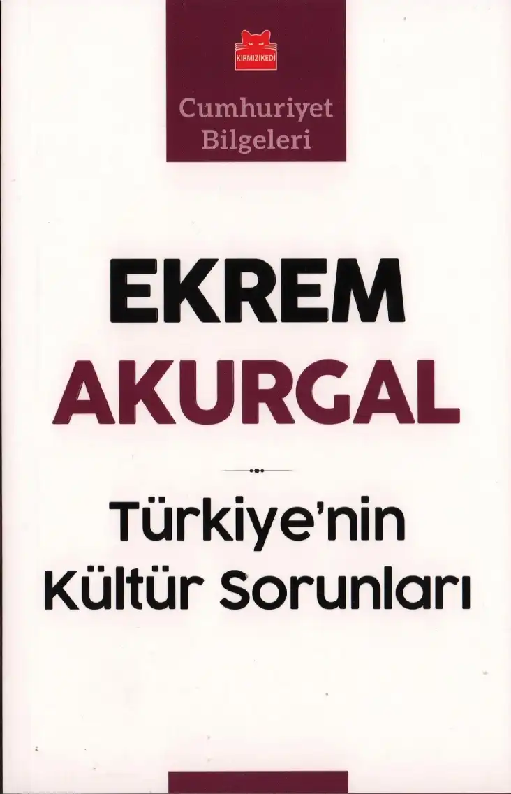 Türkiye'nin Kültür Sorunları — Ekrem Akurgal