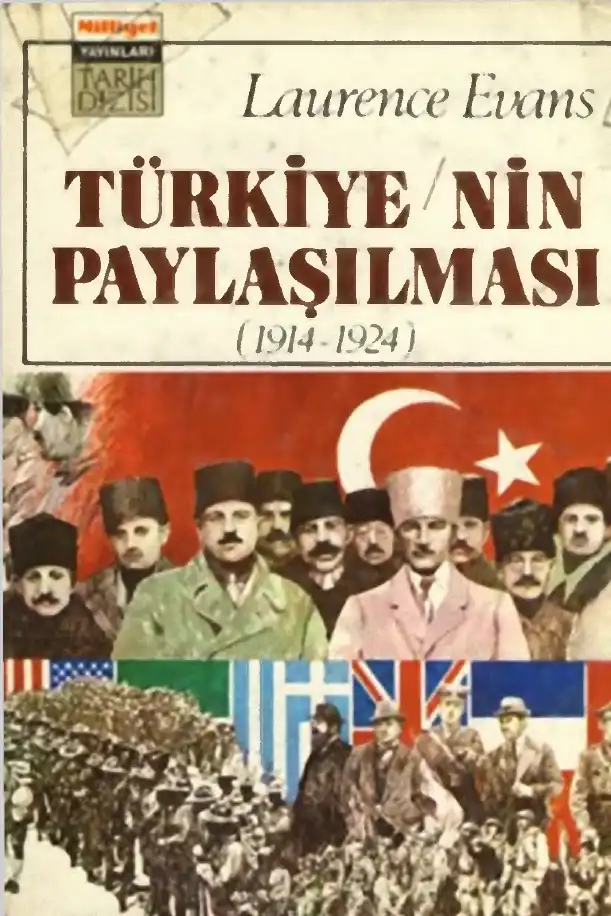 Türkiye'nin Paylaşılması (1914-1924) — Laurence Evans