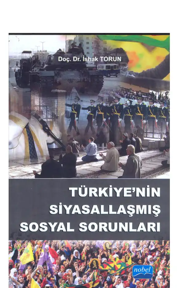 Türkiye'nin Siyasallaşmış Sosyal Sorunları — İshak Torun