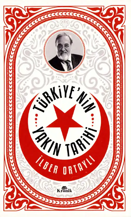Türkiye'nin Yakın Tarihi — İlber Ortaylı