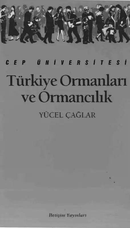 Türkiye Ormanları ve Ormancılık — Yücel Çağlar