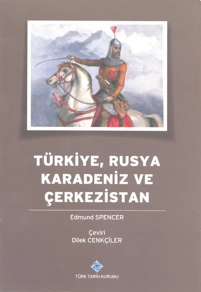 Türkiye, Rusya, Karadeniz ve Çerkezistan — Edmund Spencer