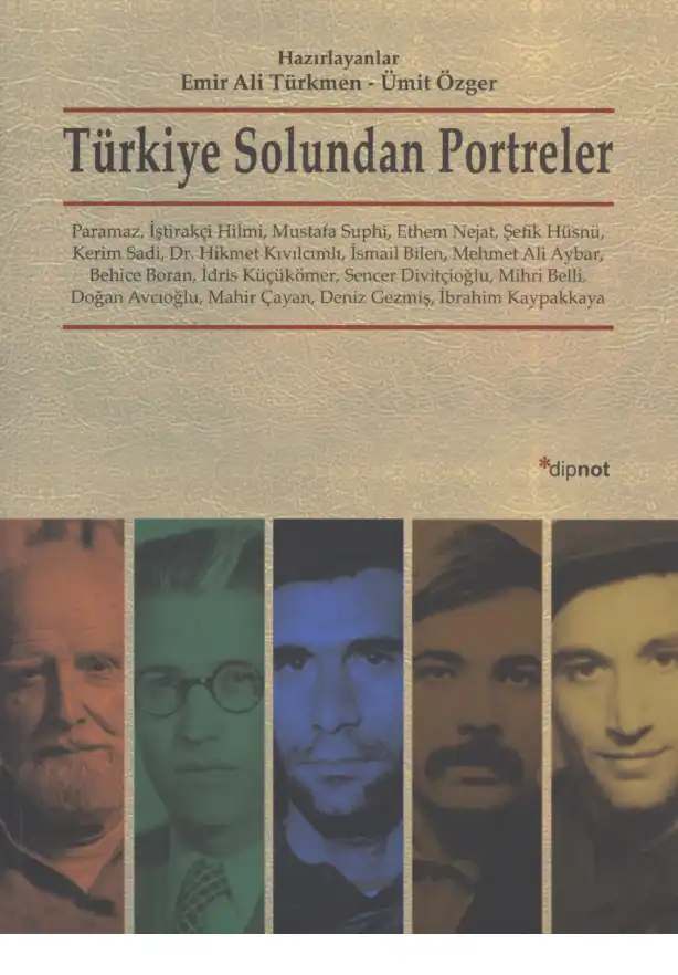 Türkiye Solundan Portreler — Emir Ali Türkmen, Abdurrahim Özmen