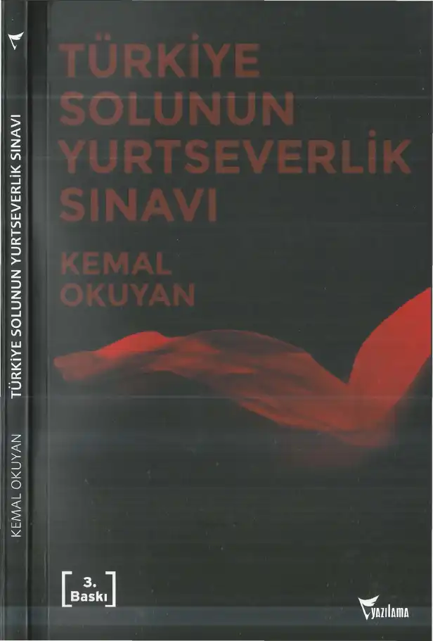 Türkiye Solunun Yurtseverlik Sınavı — Kemal Okuyan