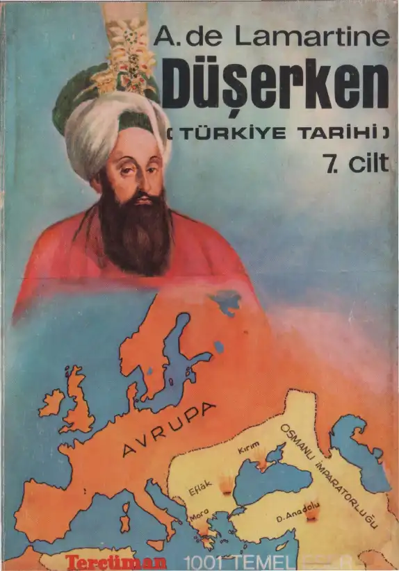 Türkiye Tarihi 7: Düşerken — Alphonse de Lamartine