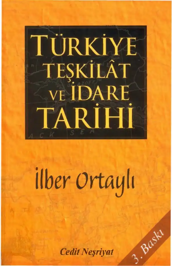 Türkiye Teşkilat ve İdare Tarihi — İlber Ortaylı