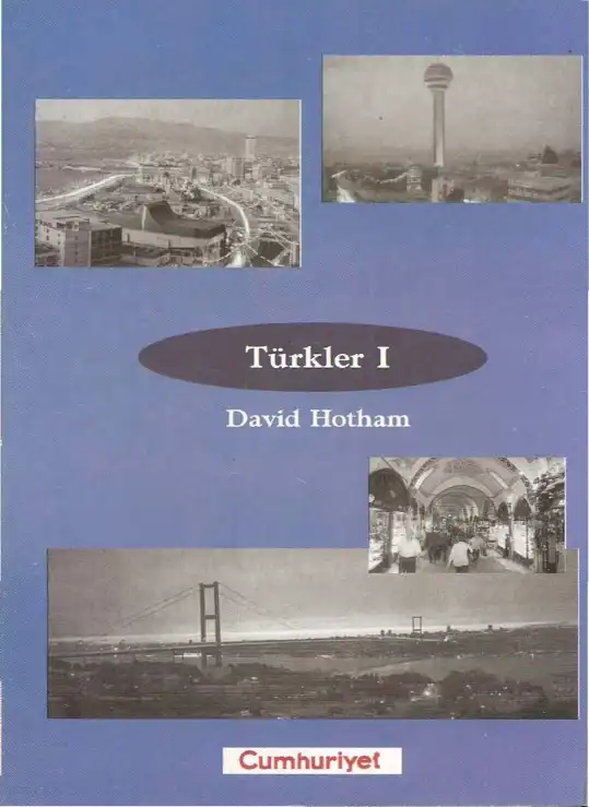 Türkler 1: Cumhuriyet — David Hotham