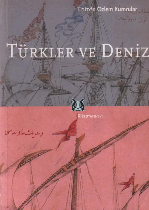 Türkler ve Deniz — Özlem Kumrular