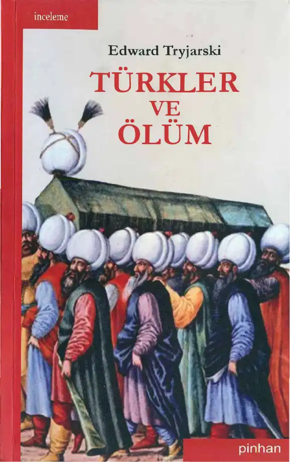 Türkler ve Ölüm — Edward Tryjarski
