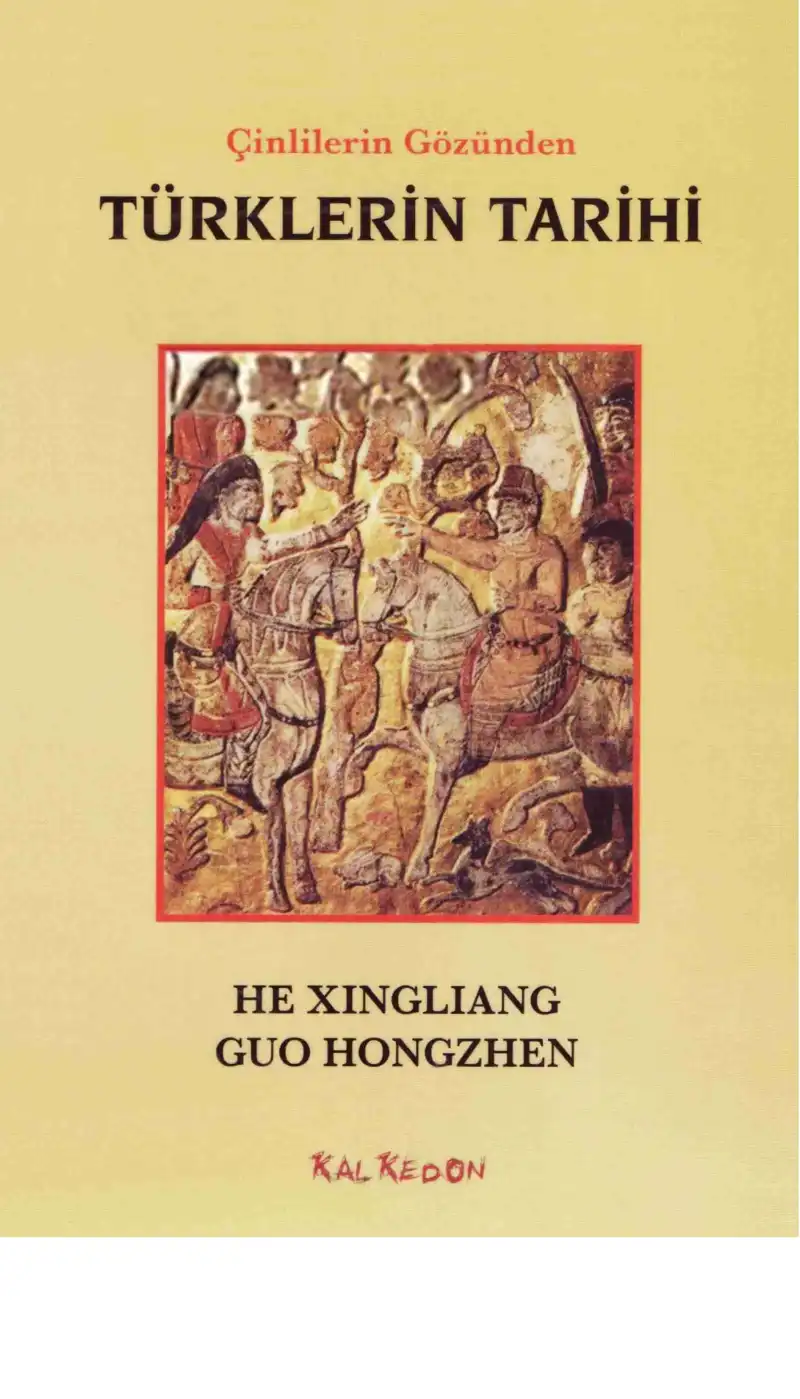 Türklerin Tarihi — He Xingliang, Guo Hongzhen