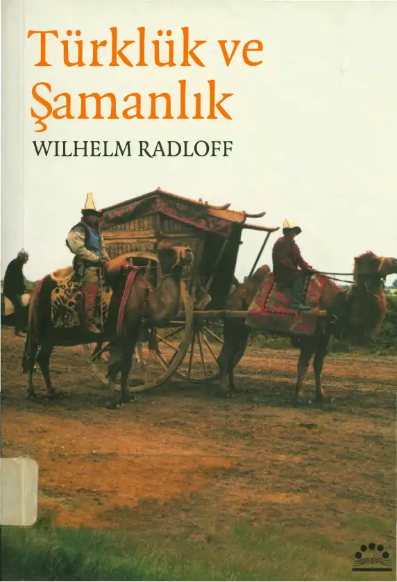 Türklük ve Şamanlık — Wilhelm Radloff