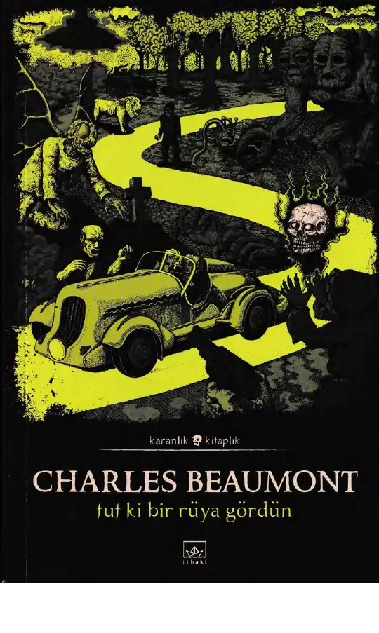 Tut Ki Bir Rüya Gördün — Charles Beaumont