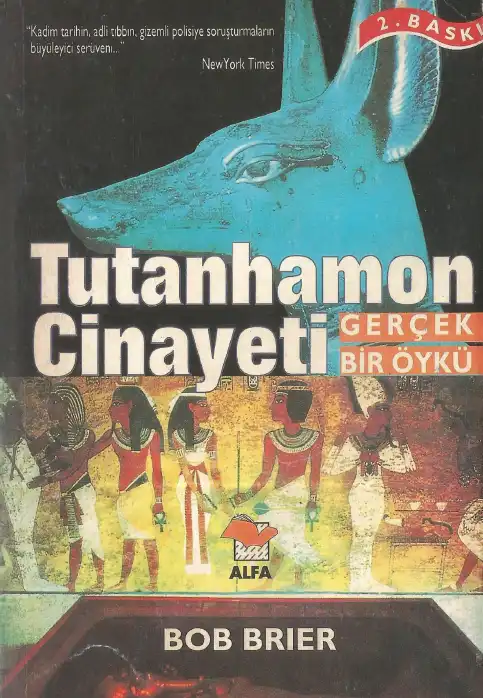 Tutanhamon Cinayeti — Bob Brier