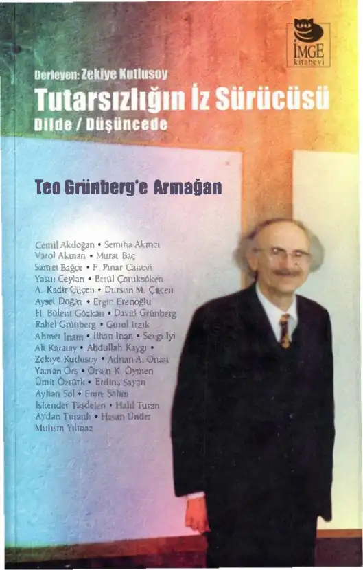Tutarsızlığın İz Sürücüsü: Dilde / Düşüncede — Ahu Tunçel, Zekiye Kutlusoy, Güncel Önkal