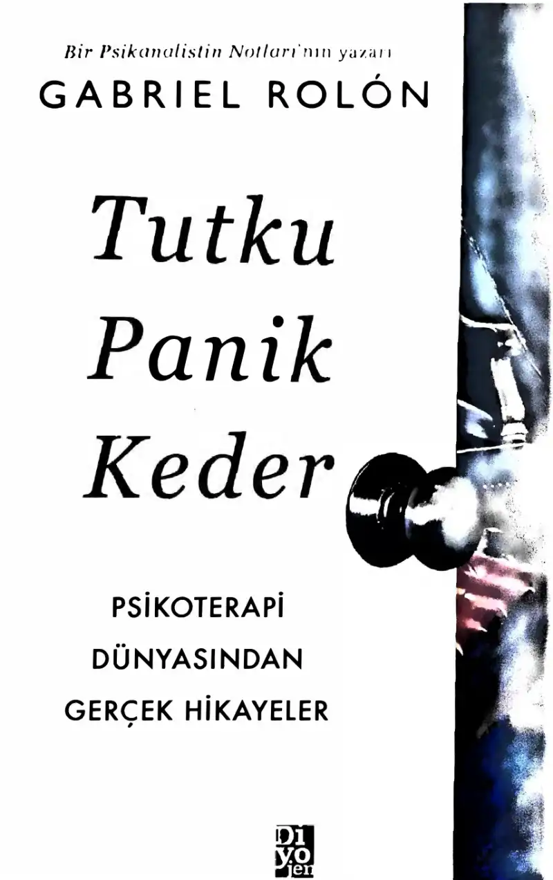 Tutku Panik Keder — Gabriel Rolón