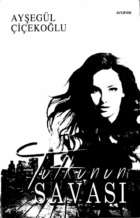 Tutkunun Savaşı — Ayşegül Çiçekoğlu