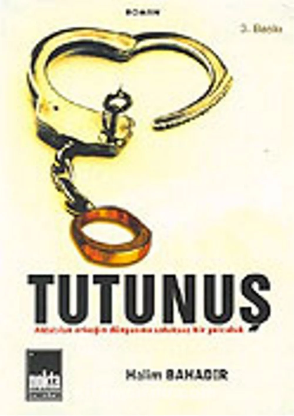 Tutunuş — Halim Bahadır