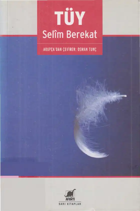 Tüy — Selim Berekat