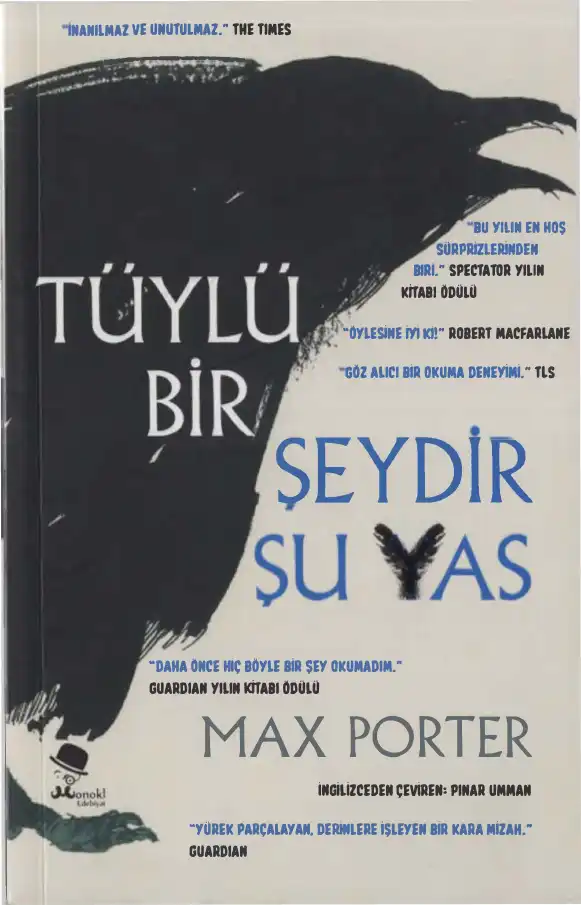 Tüylü Bir Şeydir Şu Yas — Max Porter