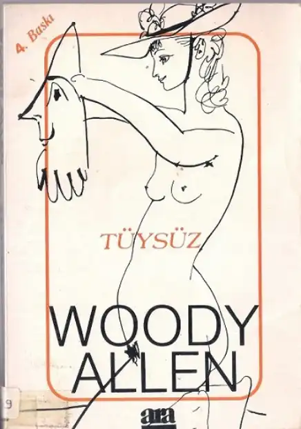 Tüysüz Ara — Woody Allen