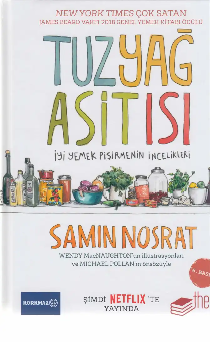 Tuz Yağ Asit Isı — Samin Nosrat