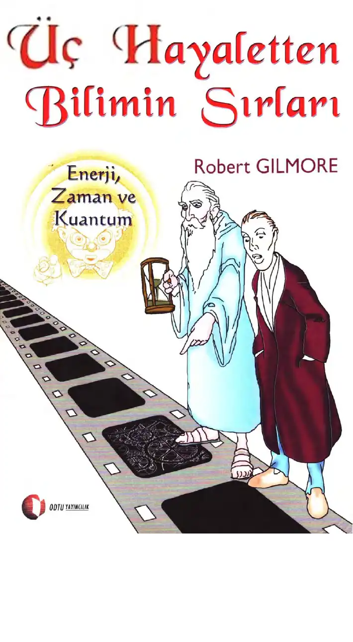 Üç Hayaletten Bilimin Sırları — Robert Gilmore