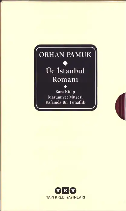 Üç İstanbul Romanı — Orhan Pamuk