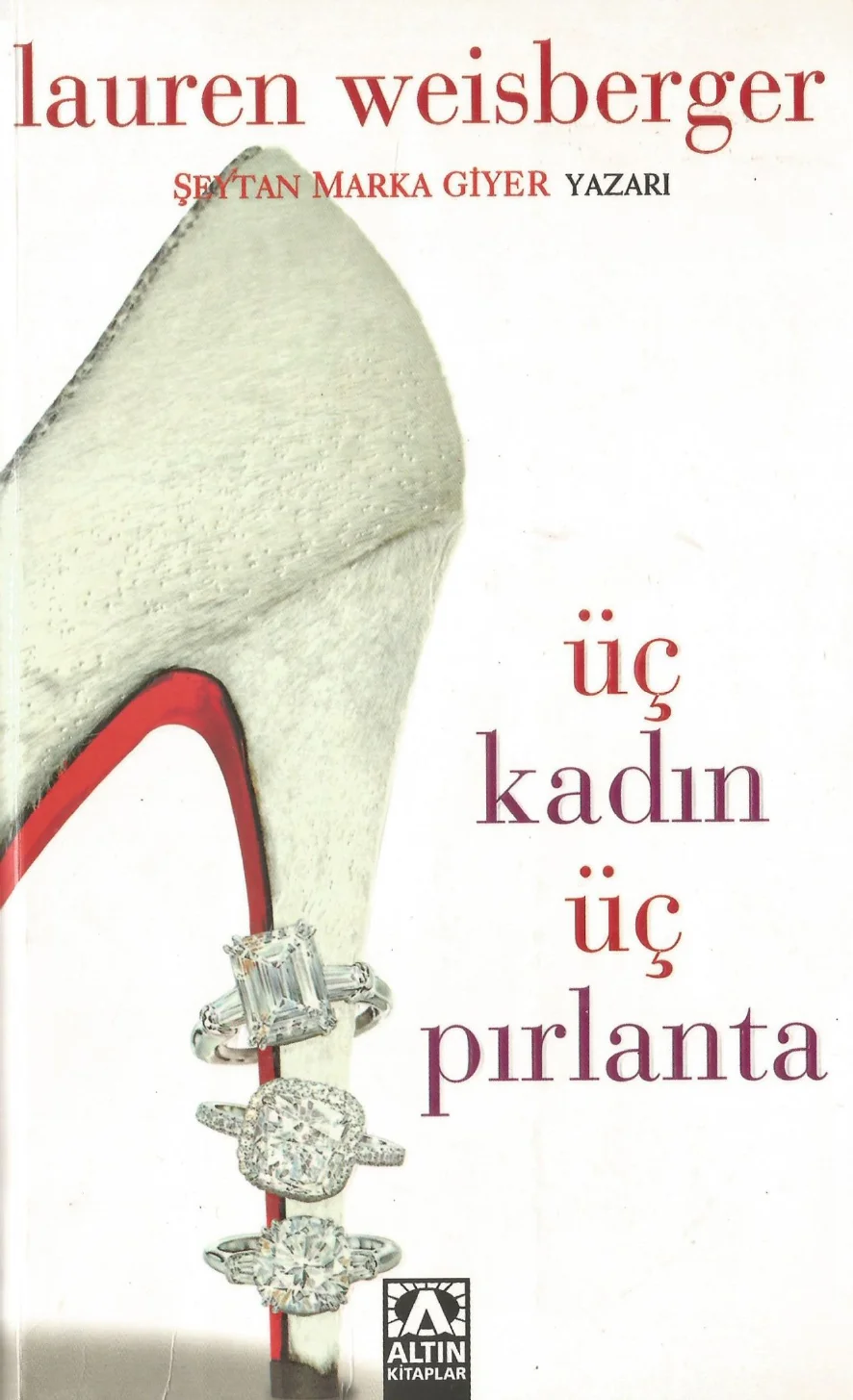 Üç Kadın Üç Pırlanta — Lauren Weisberger