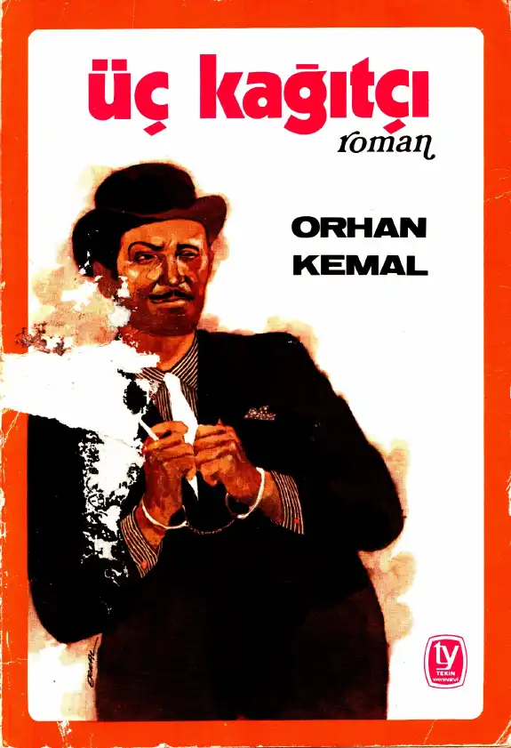 Üç Kağıtçı — Orhan Gazi Ertekin, Faruk Özsu, Kemal Şahin, Muzaffer Şakar, Uğur Yiğit