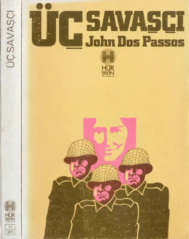 Üç Savaşçı — John Dos Passos
