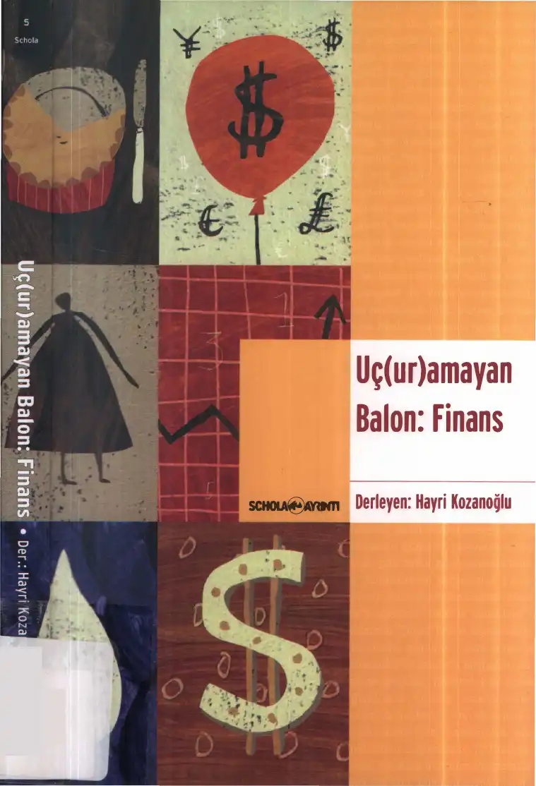 Uç(ur)amayan Balon: Finans — Hayri Kozanoğlu, Nurullah Gür, Barış Alp Özden