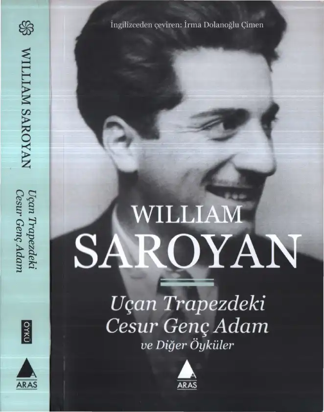 Uçan Trapezdeki Cesur Genç Adam ve Diğer Öyküler — William Saroyan
