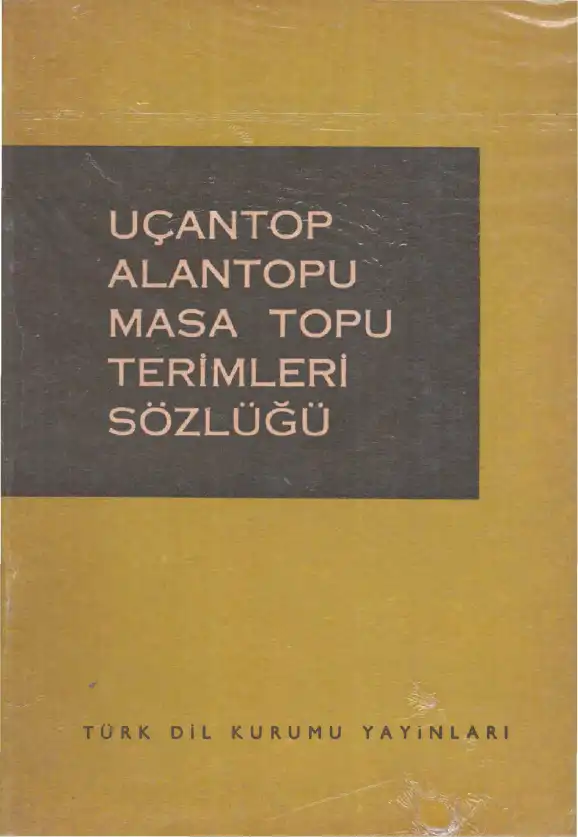 Uçantop, Alantopu, Masa Topu Terimleri Sözlüğü — Erdem Gürsu, Sinan Elitemiz