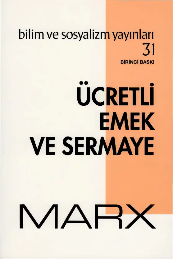 Ücretli Emek ve Sermaye — Karl Heinrich Marx