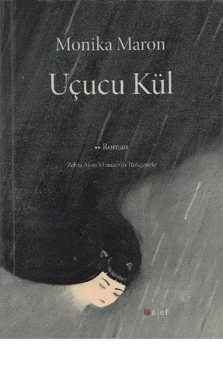 Uçucu Kül — Monika Maron