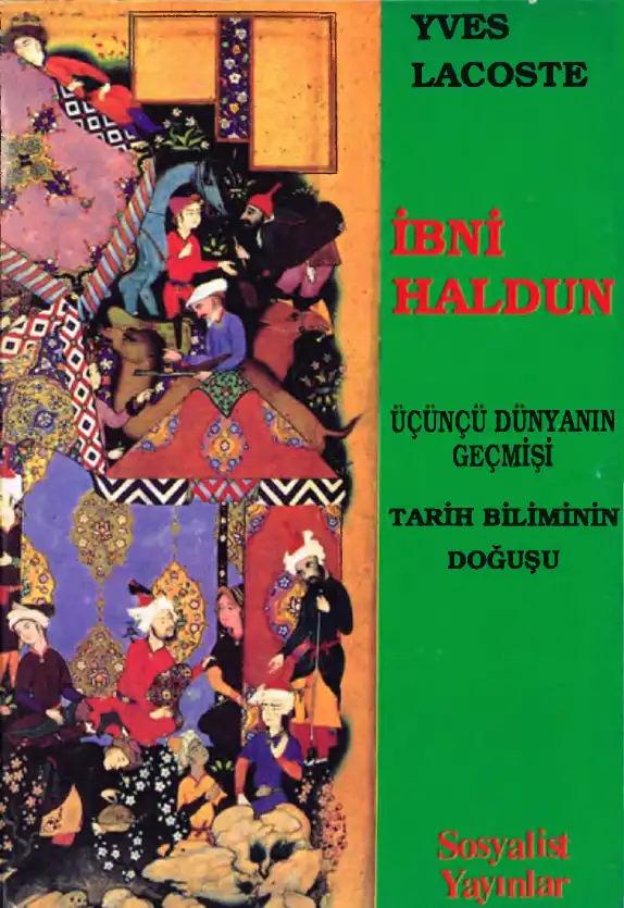 Üçüncü Dünyanın Geçmişi: Tarih Biliminin Doğuşu — Yves Lacoste