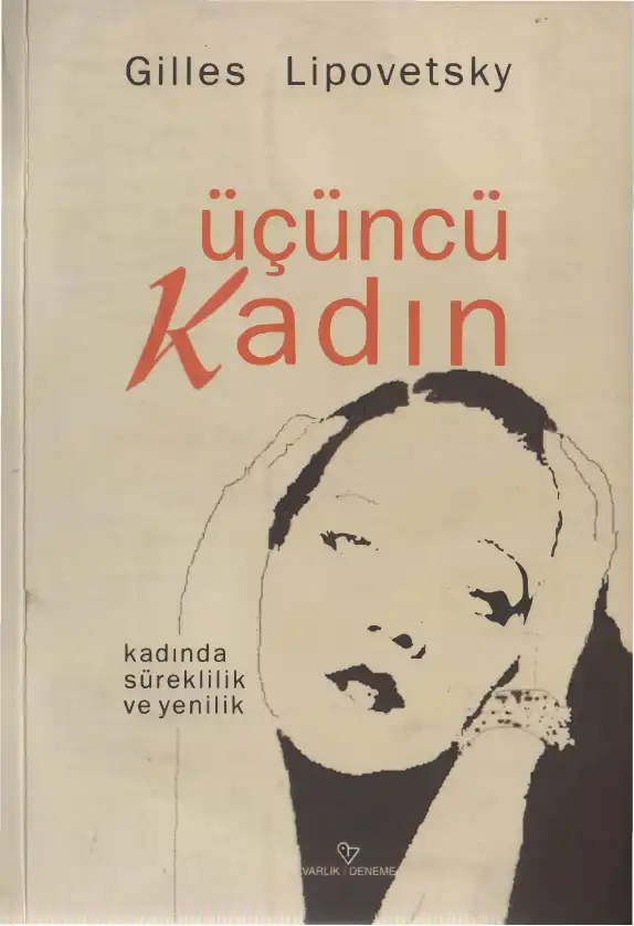 Üçüncü Kadın — Gilles Lipovetsky