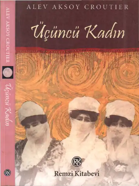 Üçüncü Kadın — Alev Aksoy Croutier