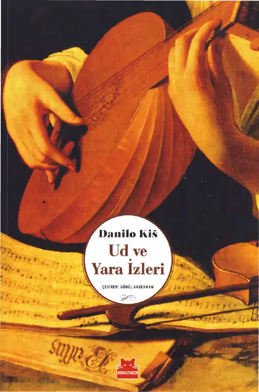 Ud ve Yara İzleri — Danilo Kis