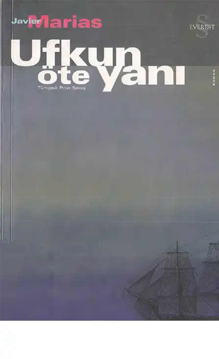 Ufkun Öte Yanı — Javier Marias