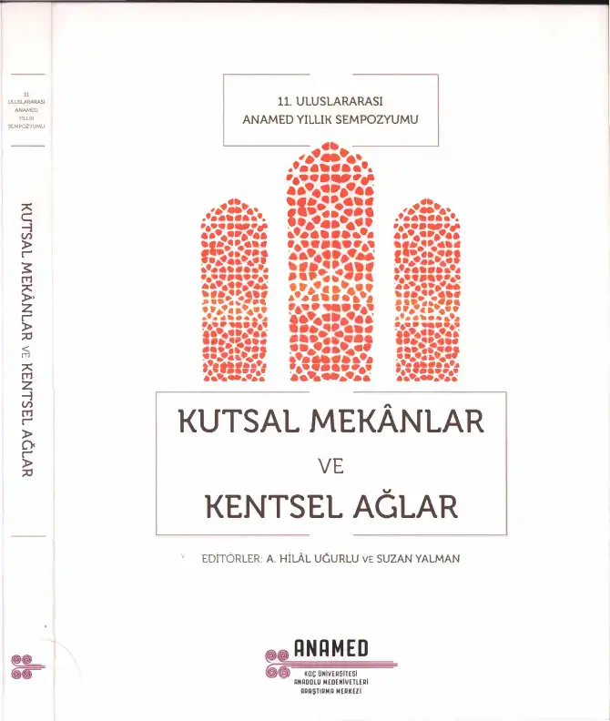 Uğurlu Suzan Yalman Kutsal Mekanlar Ve Kentsel Ağlar — Bilinmiyor