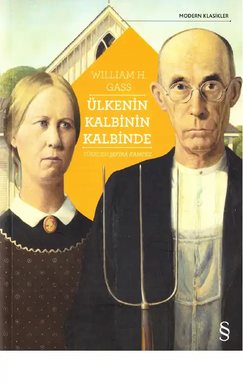Ülkenin Kalbinin Kalbinde — William H. Gass