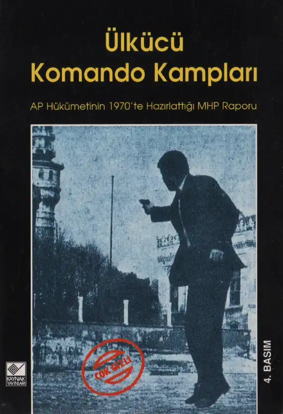 Ülkücü Komando Kampları — Bilinmiyor