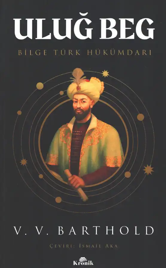 Ulug Beg: Bilge Türk Hükümdarı — V. V. Barthold