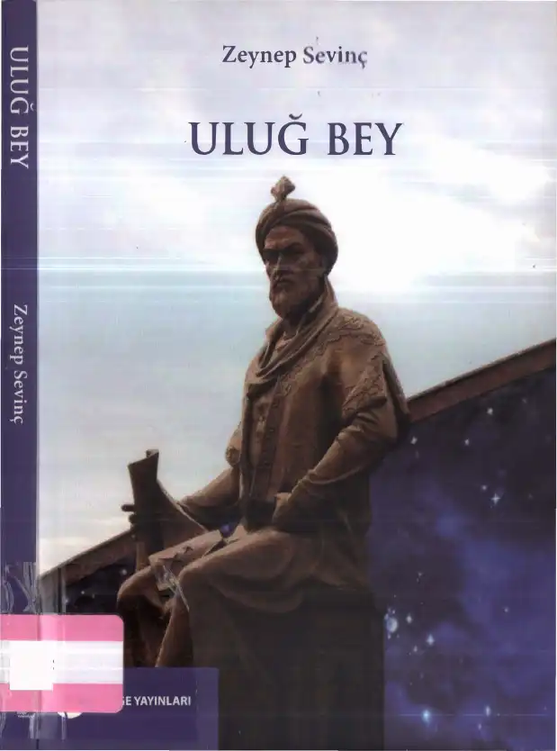 Uluğ Bey — Zeynep Sevinç